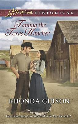 Taming the Texas Rancher(English, Electronic book text, Gibson Rhonda)