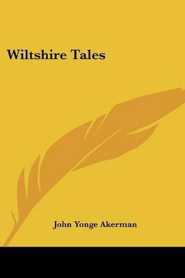 Wiltshire Tales(English, Paperback, Akerman John Yonge)