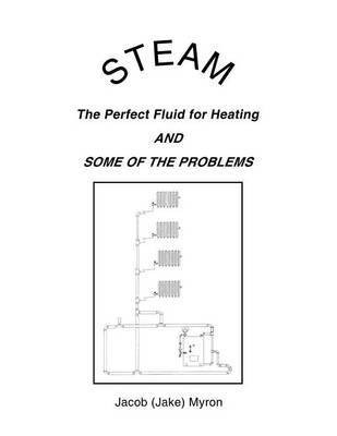 Steam(English, Paperback, Myron Jacob (Jake))