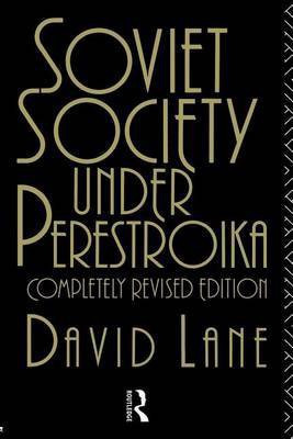 Soviet Society Under Perestroika(English, Electronic book text, Lane David)
