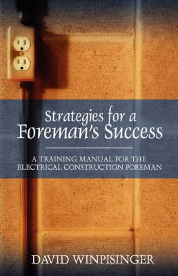 Strategies for a Foreman's Success(English, Paperback, Winpisinger David E)
