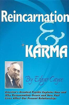Reincarnation & Karma(English, Electronic book text, Cayce Edgar)