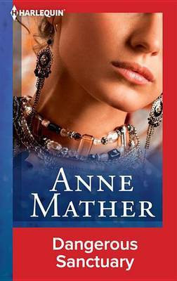 Dangerous Sanctuary(English, Electronic book text, Mather Anne)