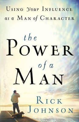 The Power of a Man(English, Electronic book text, Johnson Rick)