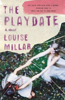 The Playdate(English, Electronic book text, Millar Louise)