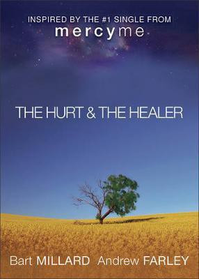 The Hurt & the Healer(English, Electronic book text, Farley Andrew)