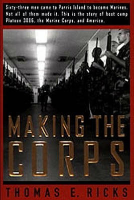 Making the Corps(English, Electronic book text, Ricks Thomas E)