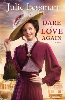 Dare to Love Again(English, Electronic book text, Lessman Julie)
