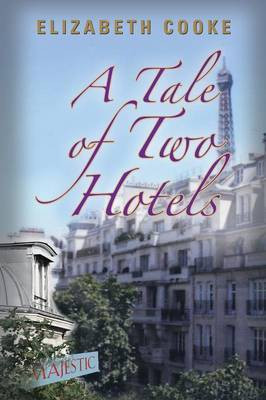 A Tale of Two Hotels(English, Paperback, Cooke Elizabeth Professor of Law)