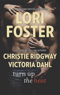 Turn Up the Heat(English, Electronic book text, Foster Lori)