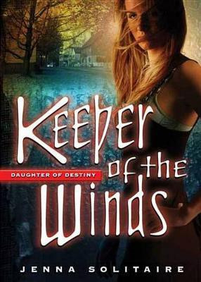 Keeper of the Winds(English, Electronic book text, Solitaire Jenna)