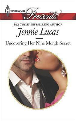 Uncovering Her Nine Month Secret(English, Electronic book text, Lucas Jennie)