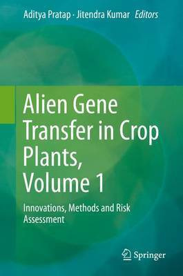 Alien Gene Transfer in Crop Plants(English, Electronic book text, Kumar Jitendra Pratap Aditya)