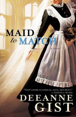 Maid to Match(English, Electronic book text, Gist Deeanne)