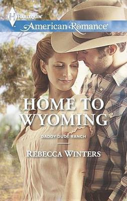 Home to Wyoming(English, Electronic book text, Winters Rebecca)