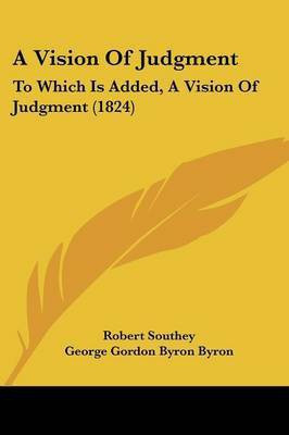 A Vision of Judgment(English, Paperback, Southey Robert)