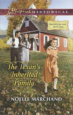 The Texan's Inherited Family(English, Electronic book text, Marchand Noelle)