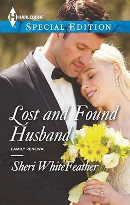 Lost and Found Husband(English, Electronic book text, WhiteFeather Sheri)
