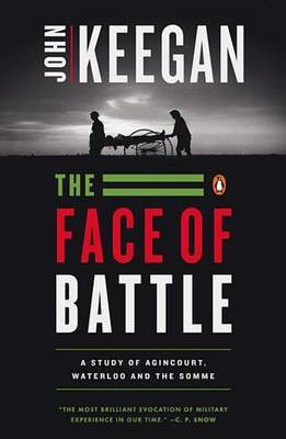 The Face of Battle(English, Electronic book text, Keegan John Sir)