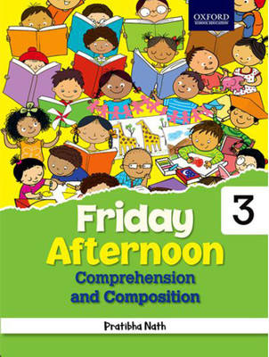Friday Afternoon Comprehension and Composition for Class 3 Second Edition(English, Paperback, Pratibha Nath)