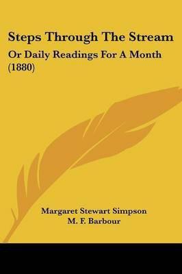 Steps Through The Stream(English, Paperback, Simpson Margaret Stewart Lady)