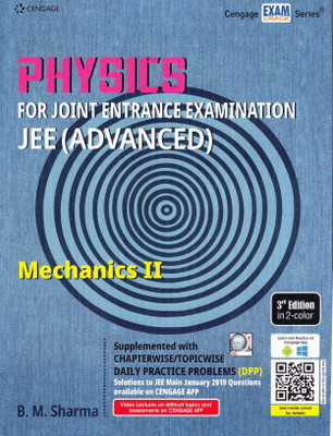 CENGAGE PHYSICS MECHANICS-II (3-Edition,2019-20) FOR JEE MAINS & ADVANCED WITH CHAPTERWISE/TOPICWISE DAILY PRACTICE PAPER (DPP)-WITH SOLUTIONS(English, CENGAGE LEARNING, B.M.SHARMA) CENGAGE PHYSICS MECHANICS-II (3-Edition,2019-20) FOR JEE MAINS & ADVANCED WITH CHAPTERWISE/TOPICWISE DAILY PRACTICE PAPER (DPP)-WITH SOLUTIONS(English, CENGAGE LEARNING, B.M.SHARMA)