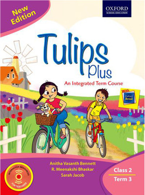 Tulips Plus for Class 2 Term 3  - An Integrated Term Course Third Edition(English, Paperback, Anitha Vasanth Bennett, R. Meenakshi Bhaskar, Sarah Jacob)