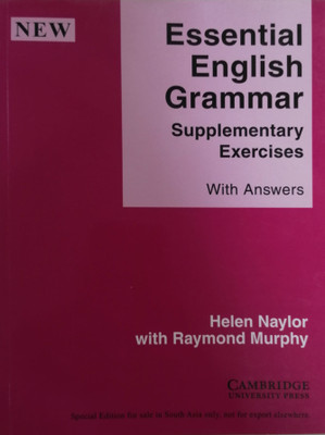 Essential English Grammar - Supplementary Exercises Indian edition(English, Paperback, Naylor Helen)