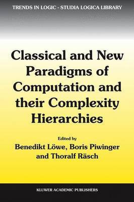 Classical and New Paradigms of Computation and Their Complexity Hierarchies(English, Electronic book text, unknown)
