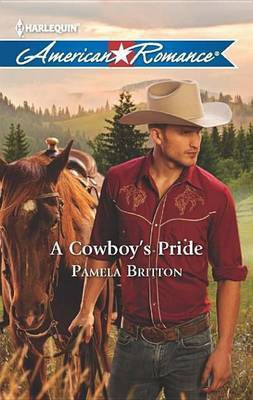 A Cowboy's Pride(English, Electronic book text, Britton Pamela)