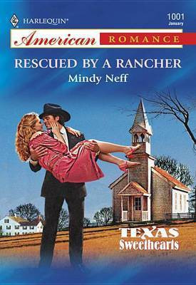 Rescued by a Rancher(English, Electronic book text, Neff Mindy)