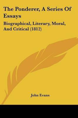 The Ponderer, A Series Of Essays(English, Paperback, Evans John Dr)