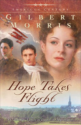 Hope Takes Flight(English, Electronic book text, Morris Gilbert)