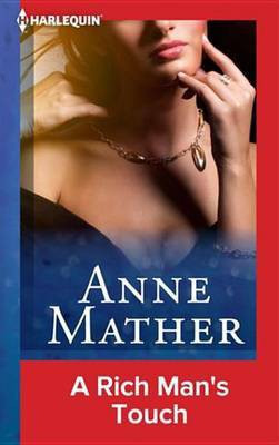 Rich Man's Touch(English, Electronic book text, Mather Anne)