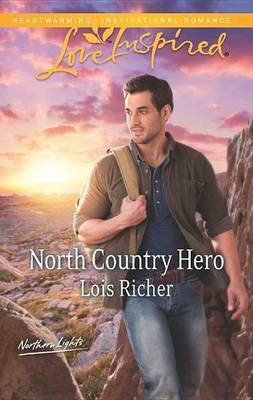 North Country Hero(English, Electronic book text, Richer Lois)