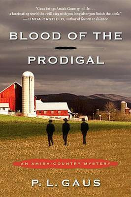Blood of the Prodigal(English, Electronic book text, Gaus Paul L)