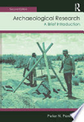 ARCHAEOLOGICAL RESEARCH: A BRIEF INTRODUCTION 2ND EDITION(English, Paperback, PETER N. PEREGRINE)