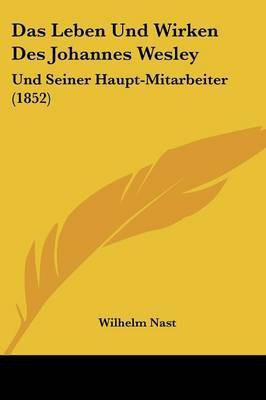 Das Leben Und Wirken Des Johannes Wesley(German, Paperback, unknown)