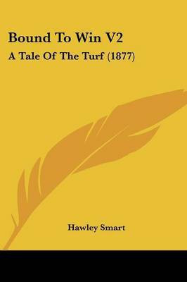 Bound To Win V2(English, Paperback, Smart Hawley)