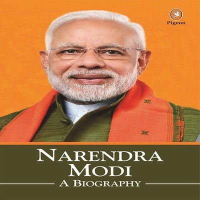 Narendra Modi A Biography(English, Pigeon Books, Kaushal Goyal)