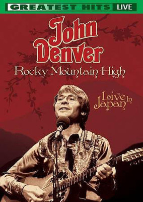 

ROCKY MOUNTAIN HIGH:LIVE IN JAPAN(DVD English)