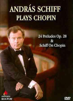 

ANDRAS SCHIFF PLAYS CHOPIN:24 PRELUDE(DVD English)
