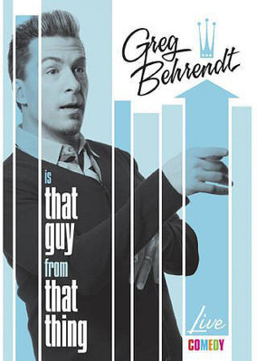 

GREG BEHRENDT IS THAT GUY FROM THAT T(DVD English)