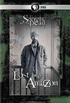 

SECRETS OF THE DEAD:LOST IN THE AMAZO(DVD English)