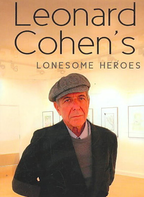 

LEONARD COHEN'S LONESOME HEROES(DVD English)