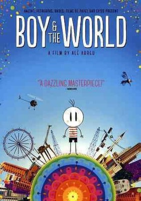 

BOY & THE WORLD(DVD English)