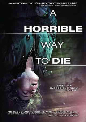 

HORRIBLE WAY TO DIE(DVD English)