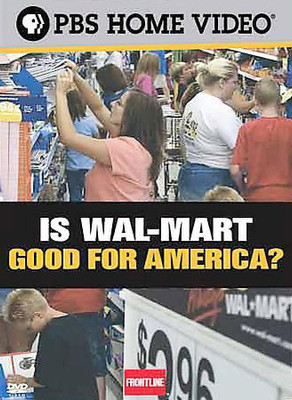 

FRONTLINE:IS WAL-MART GOOD FOR AMERIC(DVD English)
