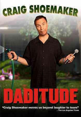 

CRAIG SHOEMAKER:DADITUDE(DVD English)