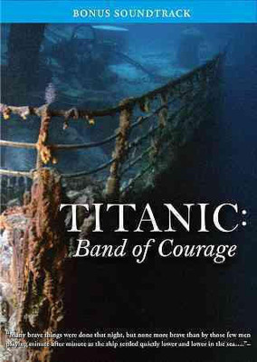 

TITANIC:BAND OF COURAGE(DVD English)